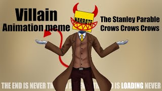 Villain  Animation Meme  The Stanley Parable [upl. by Bluefarb156]