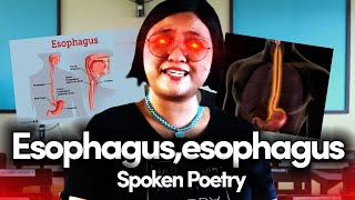 Esophagus Esophagus  Spoken Poetry by Kween Yasmin [upl. by Waldron]