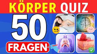 Körper Quiz 50 Fragen zum menschlichen Körper [upl. by Cirilla]