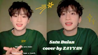 Bernadya  Satu bulan cover by ZAYYAN 💛 [upl. by Sirdna]