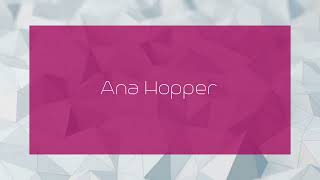 Ana Hopper  appearance [upl. by Nilyak]