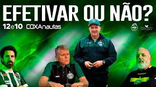 EFETIVAR OU NÃO EIS A QUESTÃO  12e10 COXAnautas Notícias do Coritiba [upl. by Gaw]