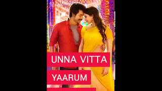 Unna vitta yaarum enakilla Lyrics  love whatsapp status [upl. by Giusto]