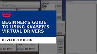 Beginners Guide To Using Kvasers Virtual Channels [upl. by Anitsirhk562]