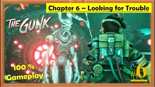 The Gunk Chapter 6  Looking for Trouble  Escape the Gardener [upl. by Osmund155]