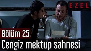 Ezel 25Bölüm Cengiz Mektup Sahnesi [upl. by Nyluqcaj]