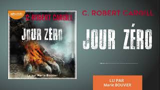 « Jour Zéro » de C Robert Cargill lu par Marie Bouvier l Livre audio [upl. by Nwahsear]