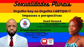 Orgulho Gay ou Orgulho LGBTQIA Impasses e perspectivas [upl. by Pelaga]