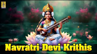 Navratri Devi Krithis  Navratri Special Songs  Navratri 2024 navratri navratrispecial devi [upl. by Claude]