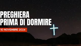 PREGHIERA PRIMA DI DORMIRE di DOMENICA 10 novembre 2024 compieta 32° domenica del tempo ordinario [upl. by Eydie]