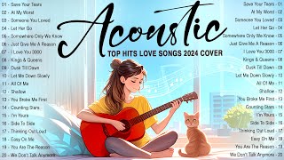 Best Acoustic Songs 2024 🍒 Soft Acoustic Music 2024 New Songs 2024 Cover to Feel Motivated Relaxed [upl. by Melina482]