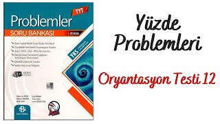 Bilgi Sarmal Problemler9Gün Yüzde Problemleri Oryantasyon Testi 12 [upl. by Sehguh185]