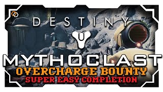 Destiny  Vex Mythoclast DESTROYS the Overcharge Bounty [upl. by Nahtanhoj308]