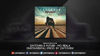 Future amp Zaytoven  Mo Reala Instrumental Prod By Zaytoven  DL via Hipstrumentals [upl. by Rusticus]