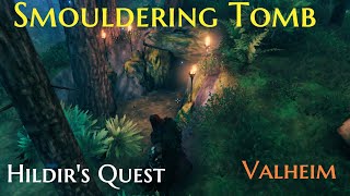 01  Smouldering Tomb  Hildirs Quest  Valheim [upl. by Mcgannon]