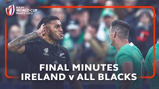 All Blacks break Irish hearts  Ireland v New Zealand  Final Minutes  Rugby World Cup 2023 [upl. by Neelrac636]