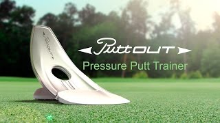 PuttOUT  Golf Pressure Putt Training Aid [upl. by Ainak487]