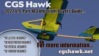 CGS Hawk Single Seat Part 103 Legal Ultralight Aircraft Part 103 Ultralight Buyers Guide 2022 [upl. by Ronoc714]