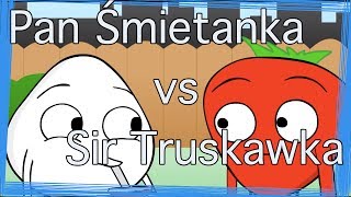 Pan Śmietanka vs Sir Truskawka  Ostateczne Starcie [upl. by Annotahs]