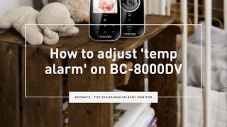 How to adjust temp alarm on BC8000DV [upl. by Roswell]