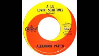 Alexander Patten  A Lil Lovin Sometimes  Capitol [upl. by Inahteb837]