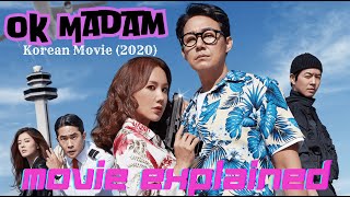 Ok Madam 2020 Korean Movie Explain in English [upl. by Ermentrude823]