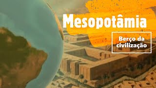 Mesopotâmia  História em minutos [upl. by Gonzalez907]