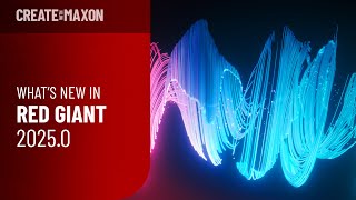 What’s New in Red Giant 20250 – Create with Maxon [upl. by Notxap323]