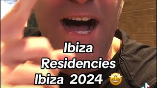 Ibiza  When Are Residencies Announced [upl. by Naired]