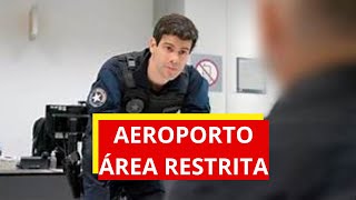 AEROPORTO ÁREA RESTRITA  REACT  T6 E01 [upl. by Hemetaf]