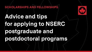 Advice and tips for applying to NSERC postgraduate and postdoctoral programs [upl. by Deborath98]