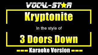 kryptonite Karaoke  3 Doors Down Karaoke Version [upl. by Sperry]