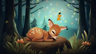 Sleeping Baby Fawn  LULLABY FOR BABIES🐑✨  Relaxing amp Sleep Music For Childrens [upl. by Apostles]