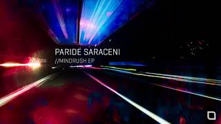 Paride Saraceni  Mindrush Tronic [upl. by Nelie]