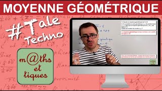 Calculer une moyenne géométrique  Terminale Techno [upl. by Stichter6]