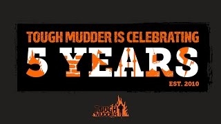 5 Years Strong  Tough Mudder [upl. by Eisned]