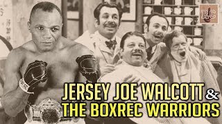 Jersey Joe Walcott and The BoxRec Warriors [upl. by Llerej]