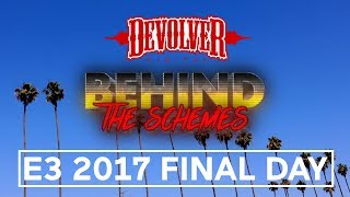 Behind the Schemes  E3 2017 FINAL DAY [upl. by Hooper]