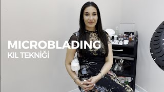 Microblading Kıl Tekniği nasıl yapılır [upl. by Georgia]