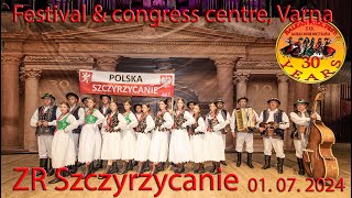 ZR Szczyrzycanie 30 BALKAN FOLK FEST ® season 2024 [upl. by Pry]