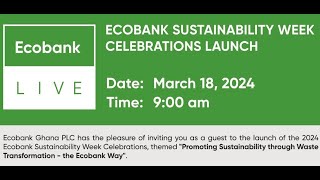 Launch of Ecobank Sustainability Week [upl. by Barcus]