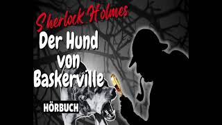 Sherlock Holmes  Der Hund von Baskerville Hörspiel [upl. by Potts782]