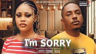 I AM SORRY  TIMINI EGBUSON CHIOMA NWAOHA SEGUN ARINZE latest 2024 nigerian movies [upl. by Anavlis]