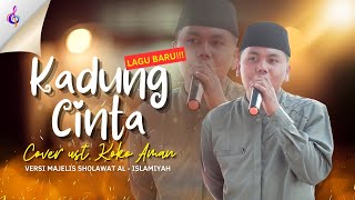 Kadung Cinta cover Koko Aman Versi Al Islamiyah  Pakondang Rubaru [upl. by Esmerelda]