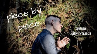 Piece by Piece  Kelly Clarkson cover by Stephen Scaccia [upl. by Nide]