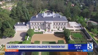 Judge dismisses lawsuit over Los Angeles mansion tax [upl. by Nic]