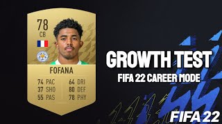 Wesley Fofana Growth Test FIFA 22 Career Mode [upl. by Ajup]