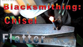 Basic Blacksmithing Chisel style flatter [upl. by Clevie605]