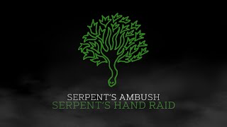 Serpents Ambush  Serpents Hand Raid OST [upl. by Yrome]