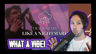 MUSICIAN REACTS  VICIOUS RAIN quotLike A Nightmarequot AMAZING THEMING [upl. by Utir981]